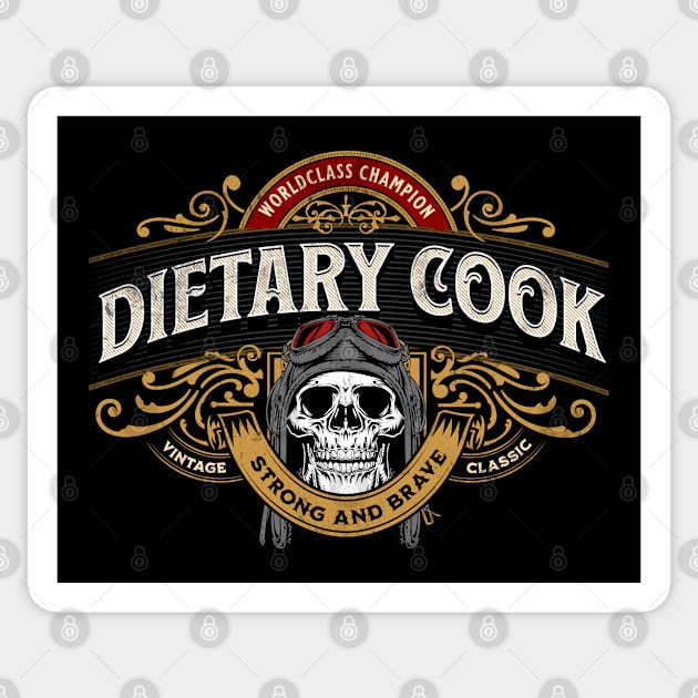 Dietary Cook - Worldclass Champion Design Sticker by best-vibes-only